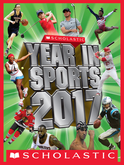 Title details for Scholastic Year in Sports 2017 by James Buckley Jr. - Wait list